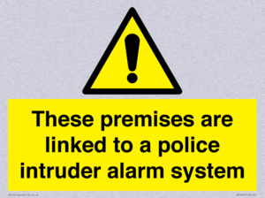 Premises are linked to police alarm